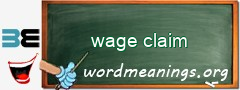 WordMeaning blackboard for wage claim